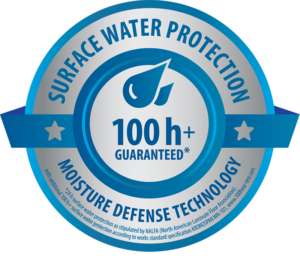 Surface Water Protection 100h+ Guaranteed Moisture Defense Technology